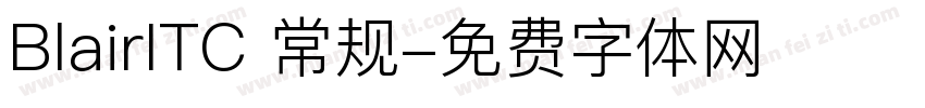 BlairITC 常规字体转换